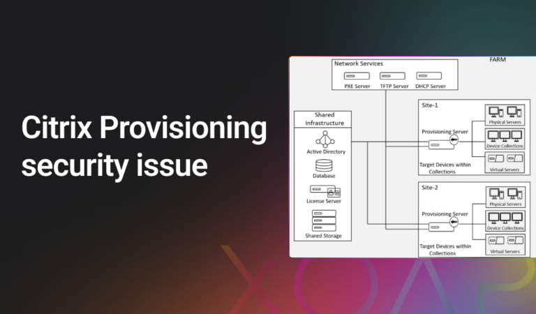 Citrix Provisioning security issue solved by XOAP