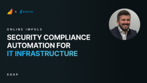 Security compliance automation for IT infrastructures | XOAP & bluecue online event