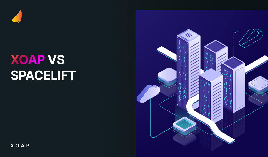 XOAP vs Spacelift