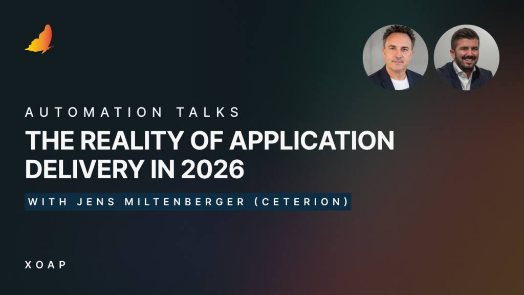 Automation Talks #07 | The reality of application delivery in 2026 | Guest: Jens Miltenberger (Ceterion)
