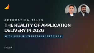 Automation Talks #07 | The reality of application delivery in 2026 | Guest: Jens Miltenberger (Ceterion)